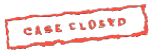 CASE CLOSED